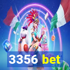 3356 bet